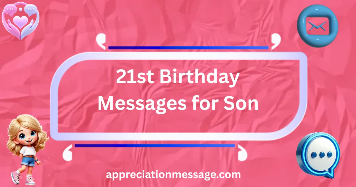 21st-birthday-messages-for-son