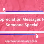 appreciation-messages-for-someone-special (1)