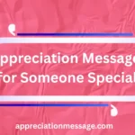 appreciation-messages-for-someone-special