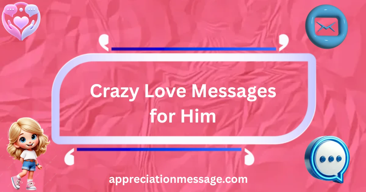 crazy-love-messages-for-him