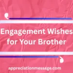 engagement-wishes-for-your-brother