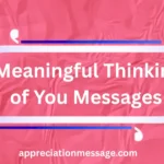 meaningful-thinking-of-you-messages