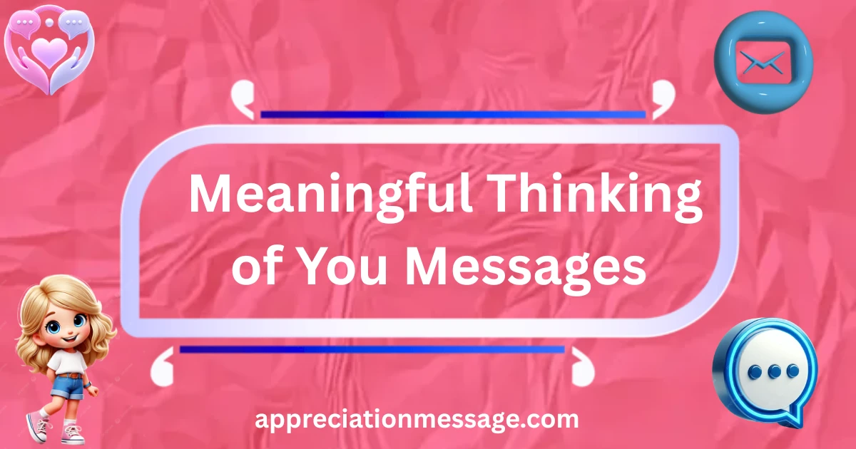 meaningful-thinking-of-you-messages