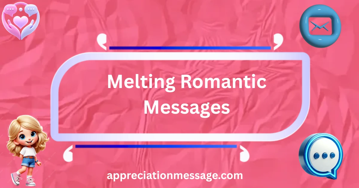 melting-romantic-messages