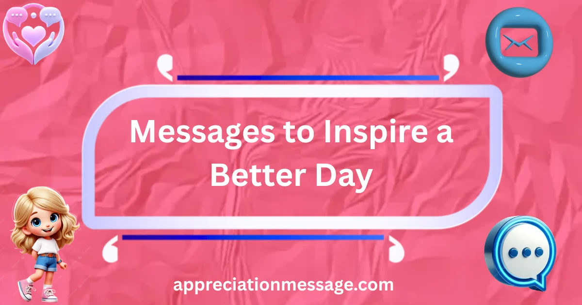 messages-to-inspire-a-better-day
