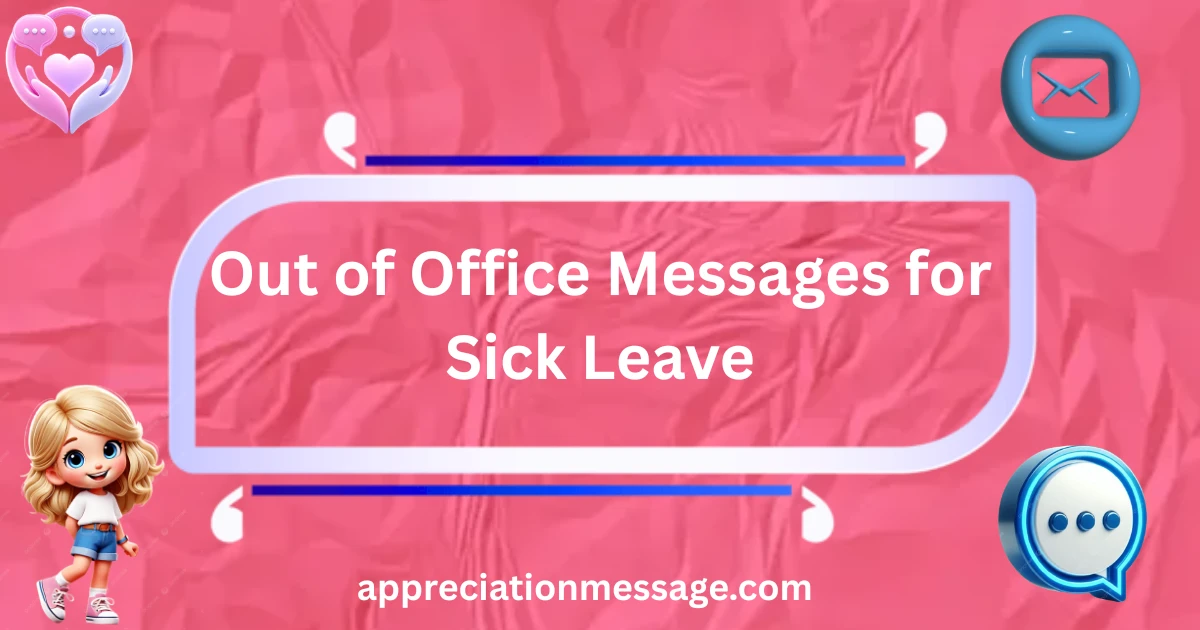 out-of-office-messages-for-sick-leave