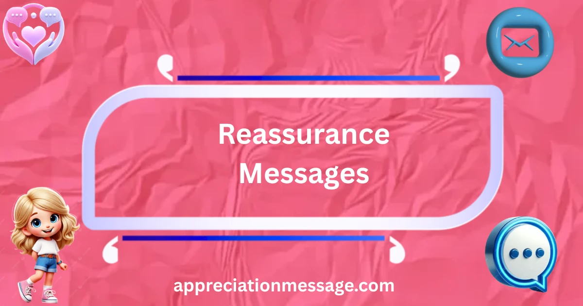 reassurance-messages