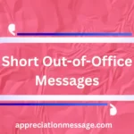short-out-of-office-messages