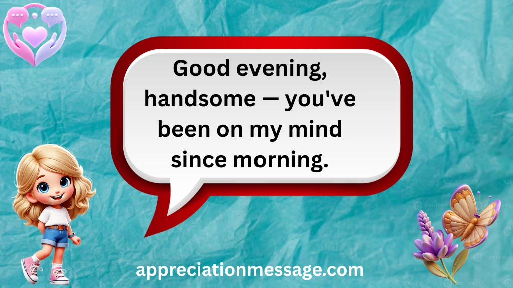 short-sweet-good-evening-messages-for-him