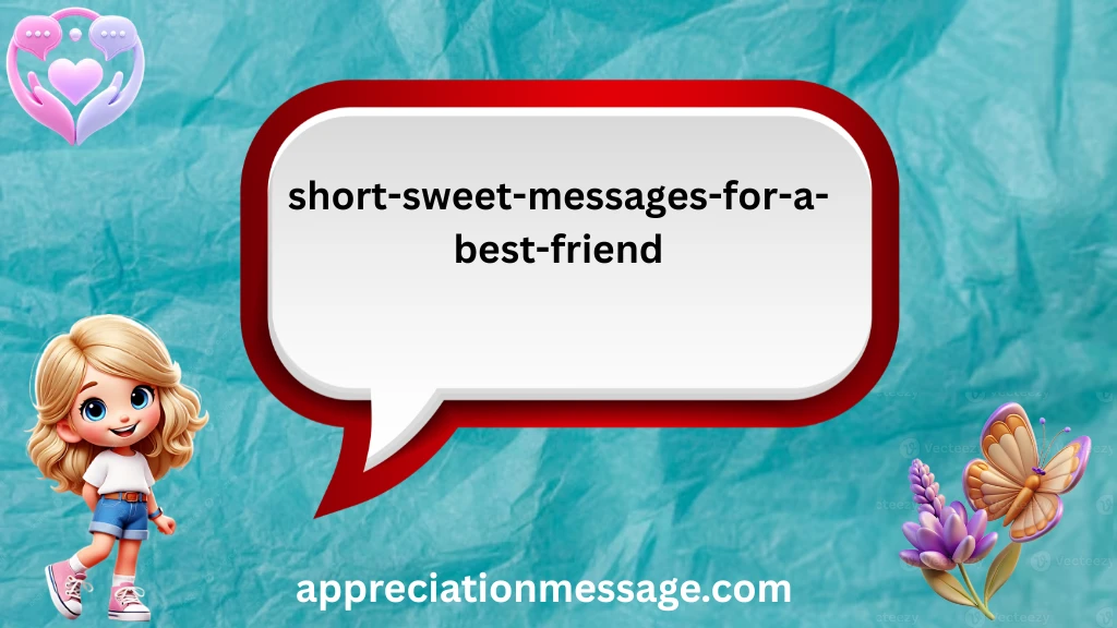 short-sweet-messages-for-a-best-friend