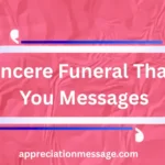 sincere-funeral-thank-you-messages