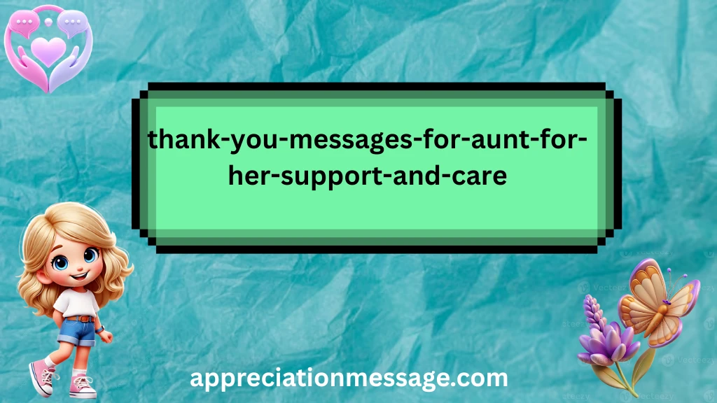 thank-you-messages-for-aunt-for-her-support-and-care