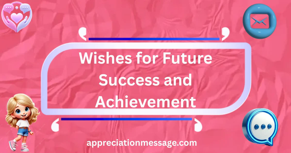wishes-for-future-success-and-achievement