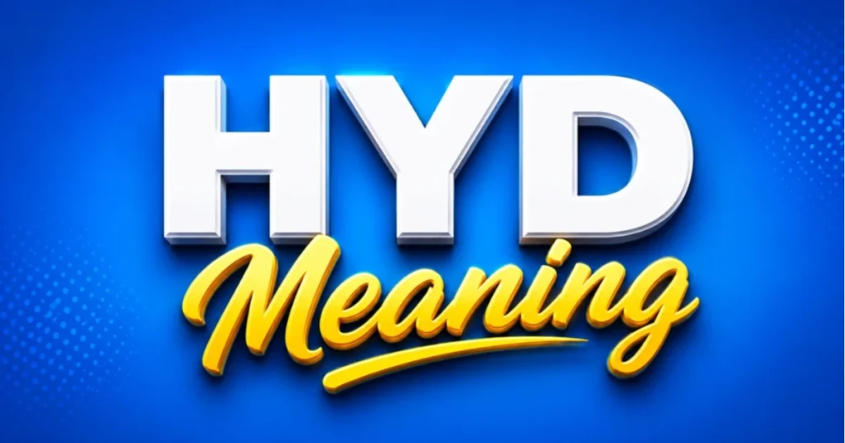 HYD Meaning