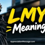 LMY Meaning