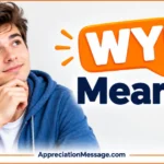 WYF Meaning